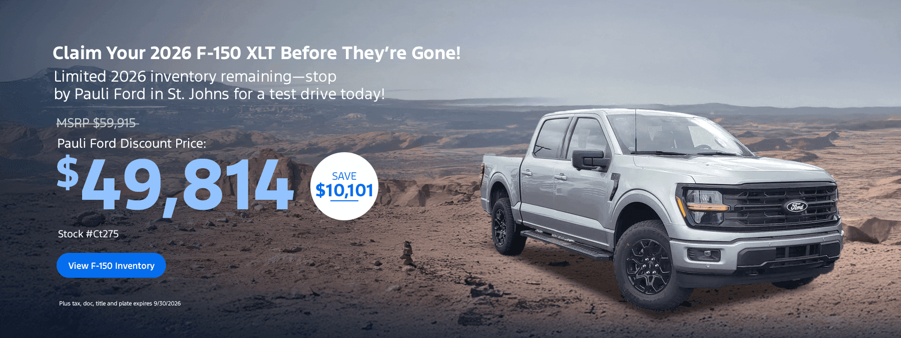 Claim Your 2026 F-150 XLT Before They're Gone! Limited 2026 inventory remaining-stop by Pauli Ford in St. Johns for a test drive today!