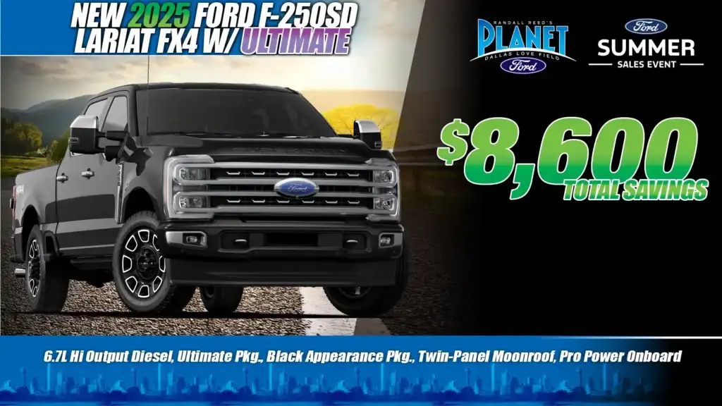 New 2025 Ford<br>Super Duty F-250<br>Lariat FX4<br><i>Special in Dallas, TX</i>