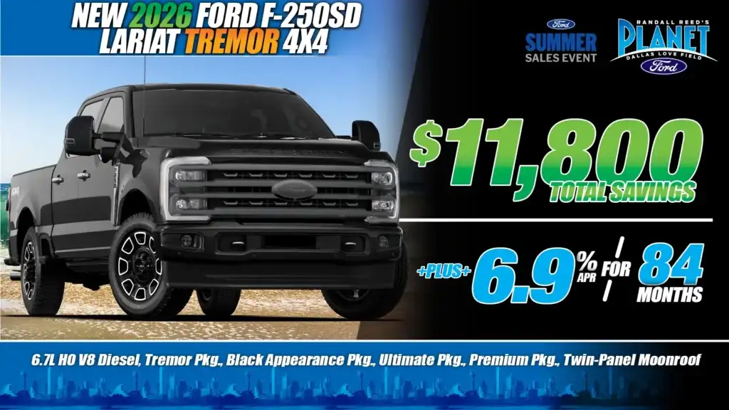 New <u>2026</u> Ford<br>Super Duty F-250<br>Lariat 4X4<br><i>Special in Dallas, TX</i>
