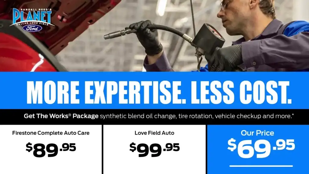 Ford Dare 2 Compare Service Specials in Dallas, TX - Specials at Dallas Ford Dealer - Planet Ford Dallas (Updated August 31, 2026)