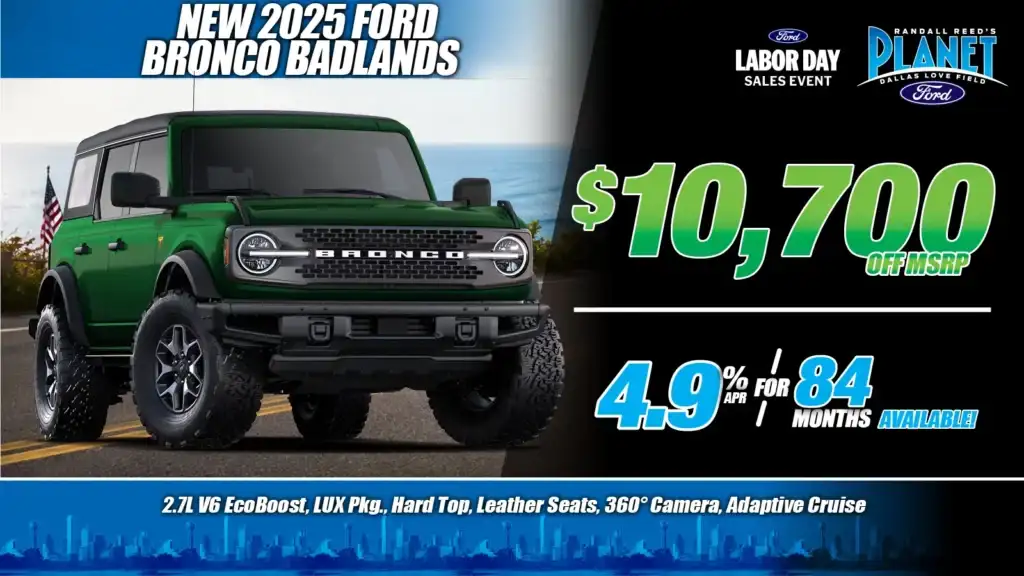 New 2025 Ford<br>Bronco Badlands 4X4<br><i>Special in Dallas, TX</i>