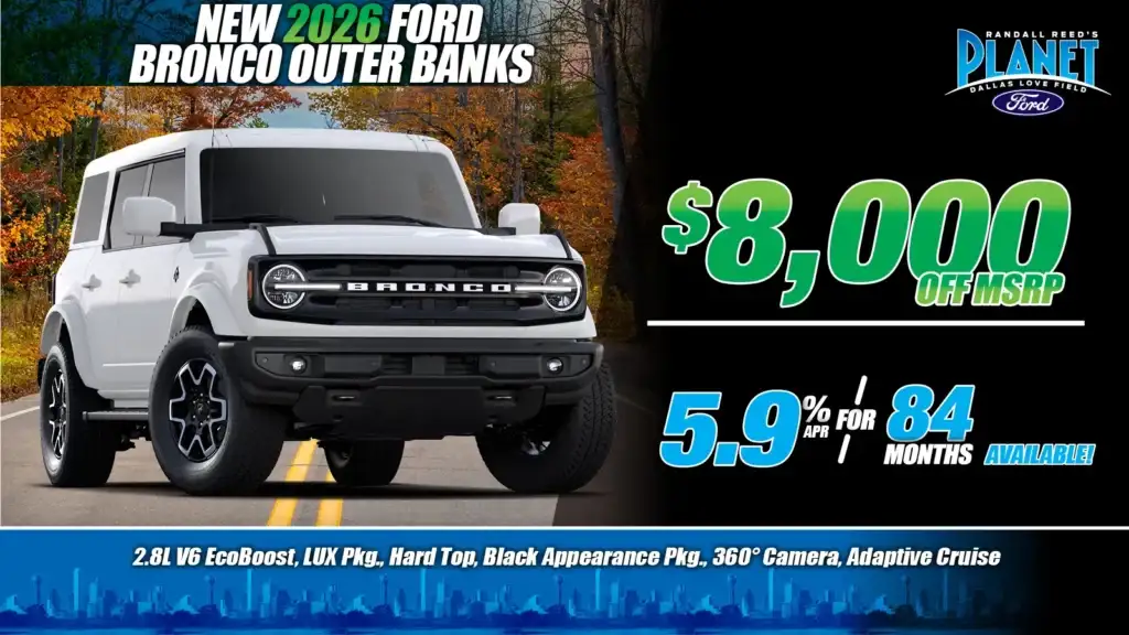 New <u>2026</u> Ford<br>Bronco Outer Banks 4X4<br><i>Special in Dallas, TX</i>