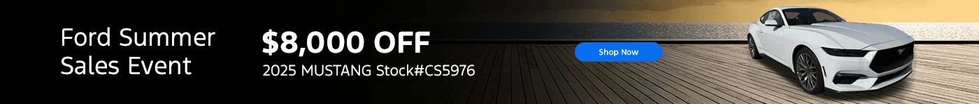 Ford Summer Sales Event Subtext: $8,000 OFF 2025 MUSTANG Stock#CS5976