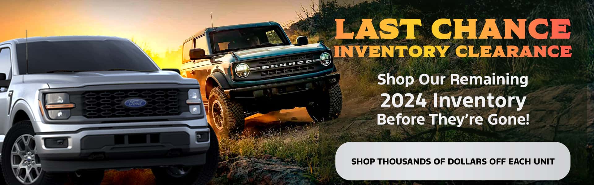Last Chance Inventory Clearance