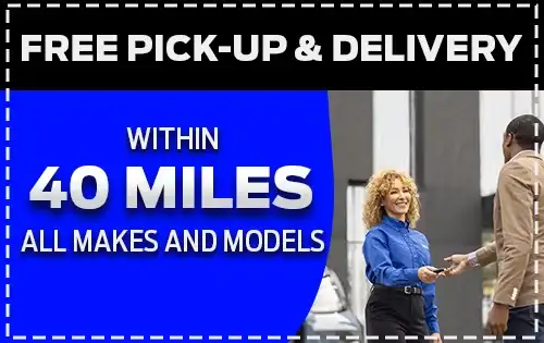 Free Pick-Up & Delivery within 40 Miles