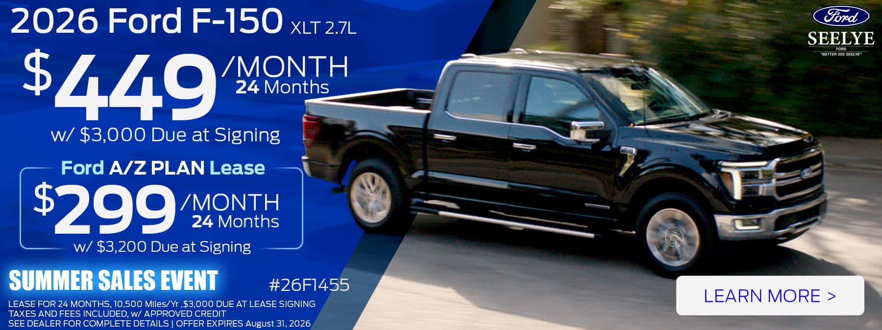 Ford F-150 XLT Summer Sales Event - $449 Per Month - AZ Plan $299 per month