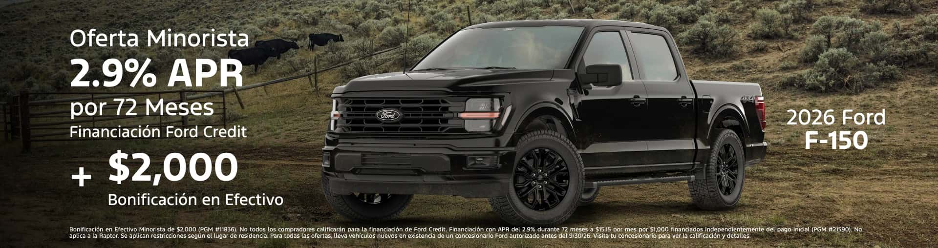 2026 Ford F-150 Oferta Minorista 2.9% APR por 72 meses financiacion ford credit + $2,000 bonificacion en efectivo