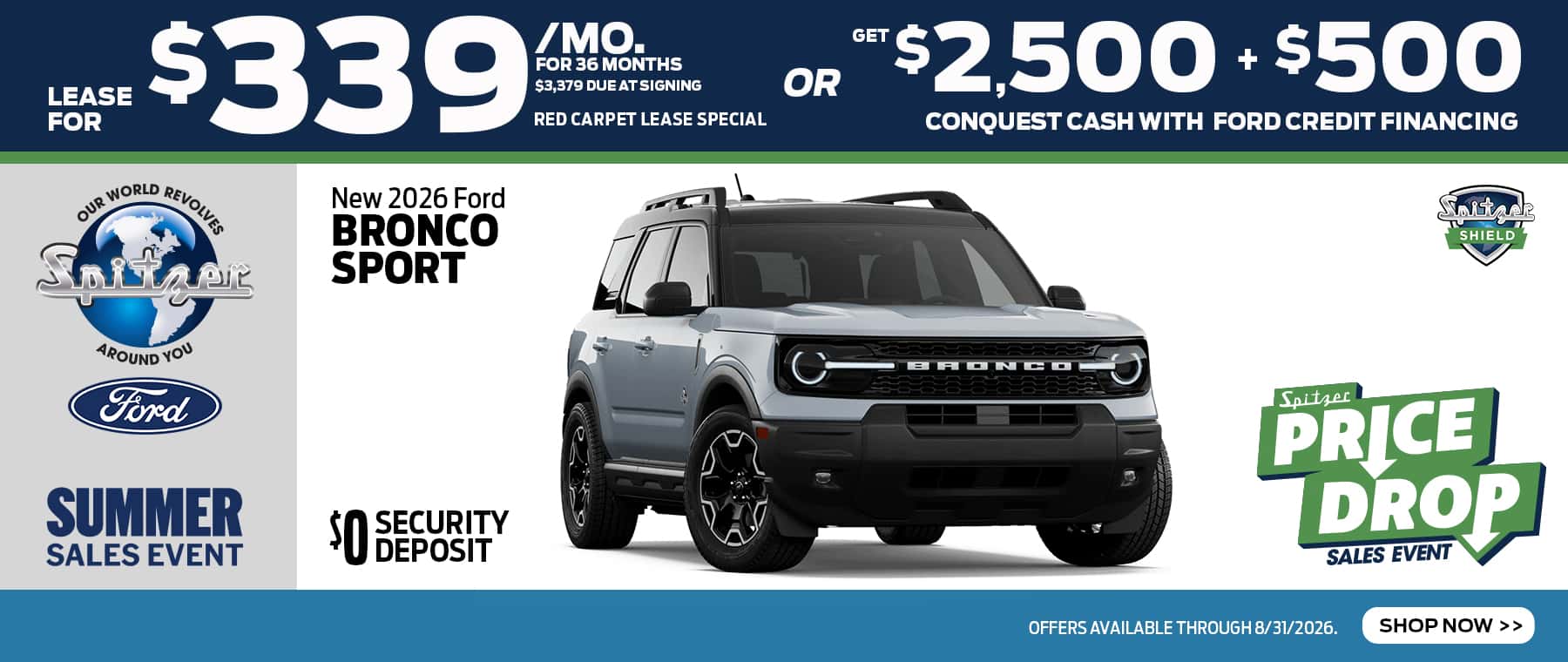 08.2026_Ford Bronco Sport_Lease for $339/mo for 36 mo OR Get $2500 + $500 conquest cash