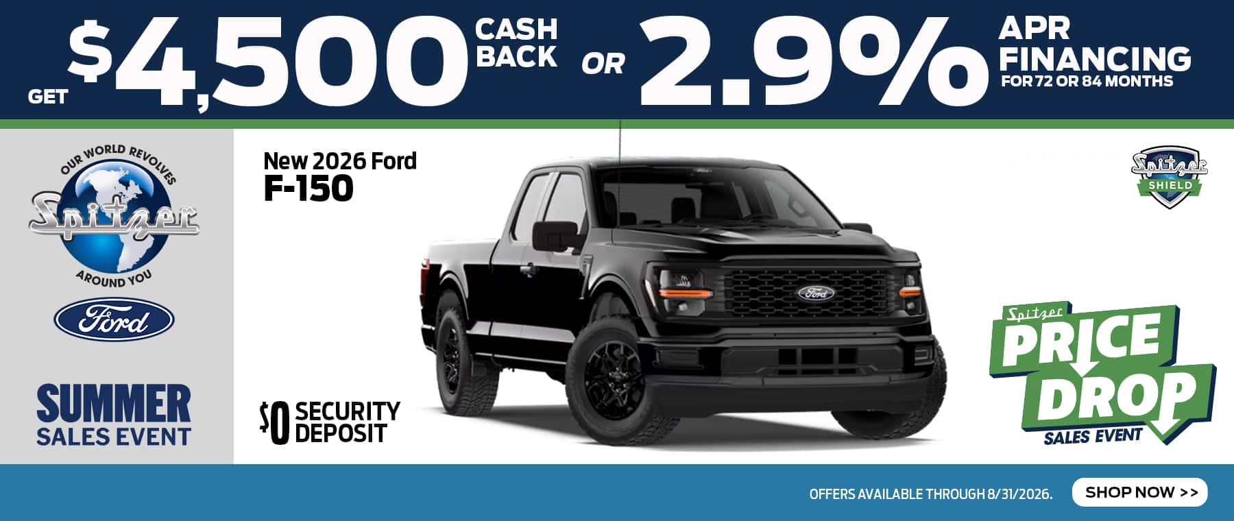 08.2026_Ford F150_Get $4500 cash back OR 2.9% apr for 72 mo