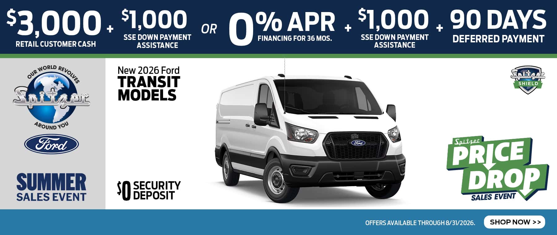 08.2026_Ford Transit Models_$3000 retail customer cash+$1000 down payment OR 0% for 36 mo+$1000 down payment + 90 days deferred payment