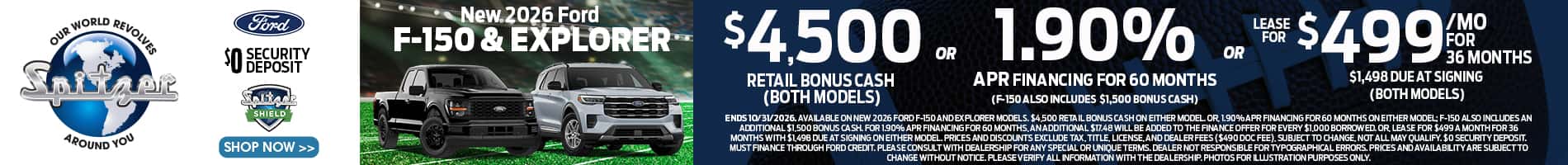 10.2026 Ford F150&Explorer_$4500 retail bonus cash OR 1.9% for 60 mo OR lease for $$499 for 36 mo