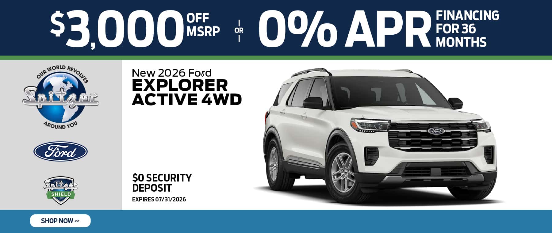 07.2026_Ford Explorer_$3000 off msrp OR 0% for 36 mo