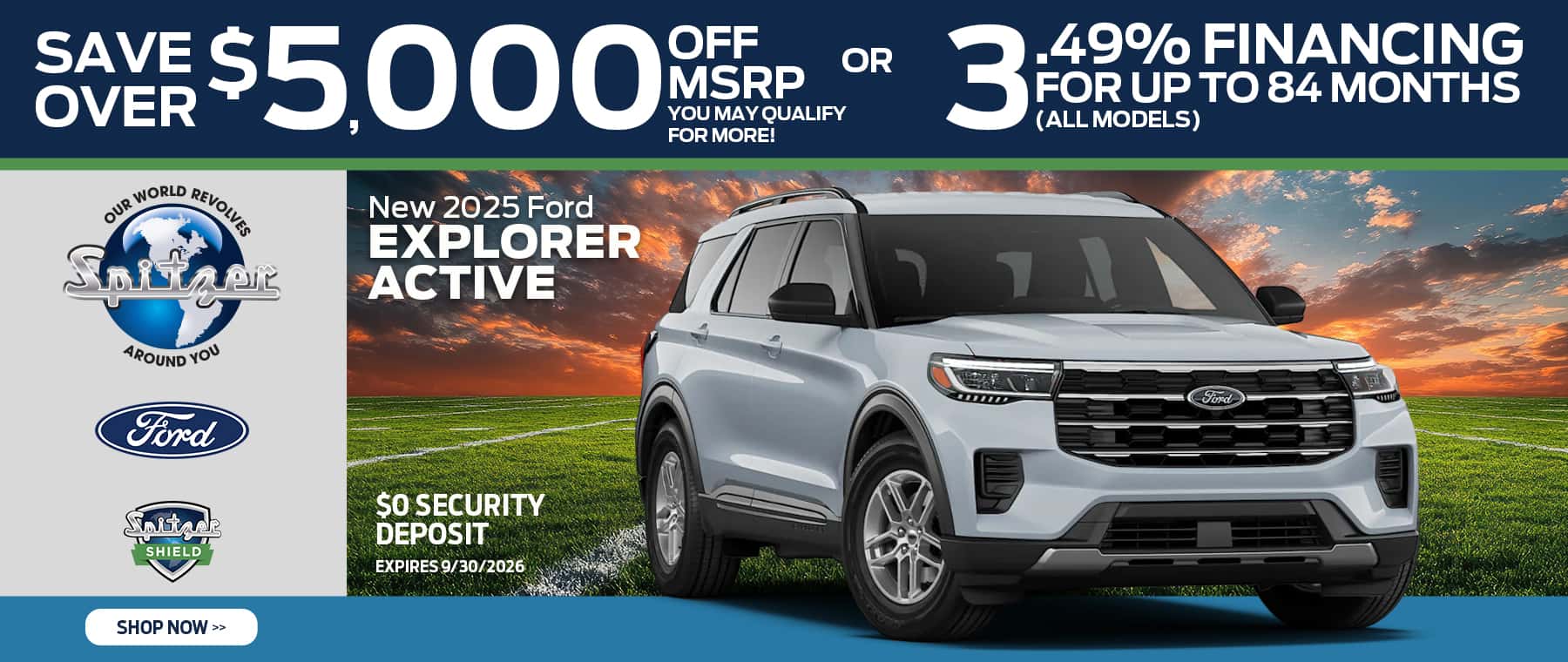 09.2026_Ford Explorer_Save over $5000 off msrp OR 3.49% for 84 mo