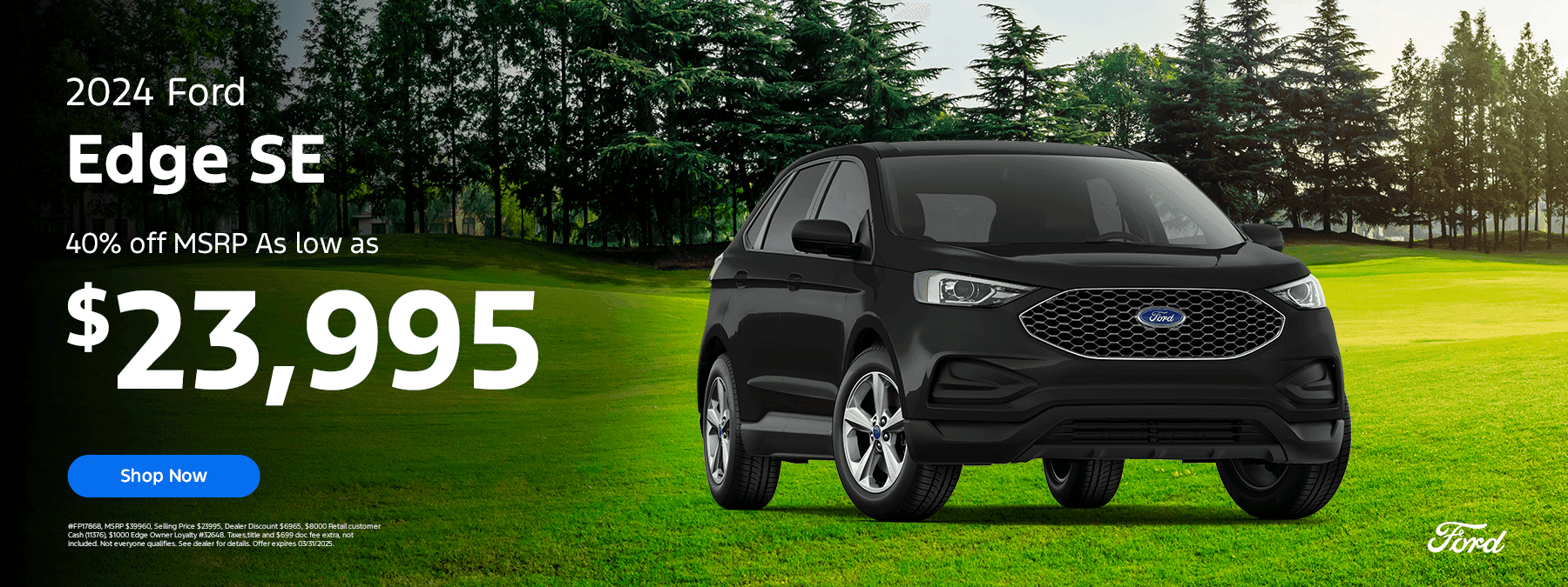 2024 Edge Se “40% off MSRP As low as $23,995