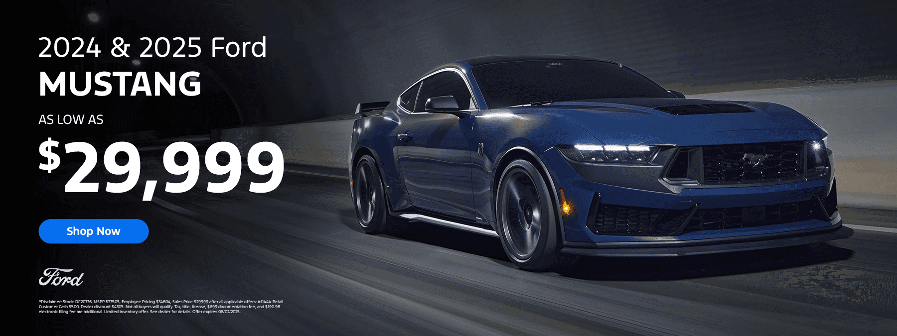 2024 & 2025 FORD MUSTANG AS LOW AS $29,999