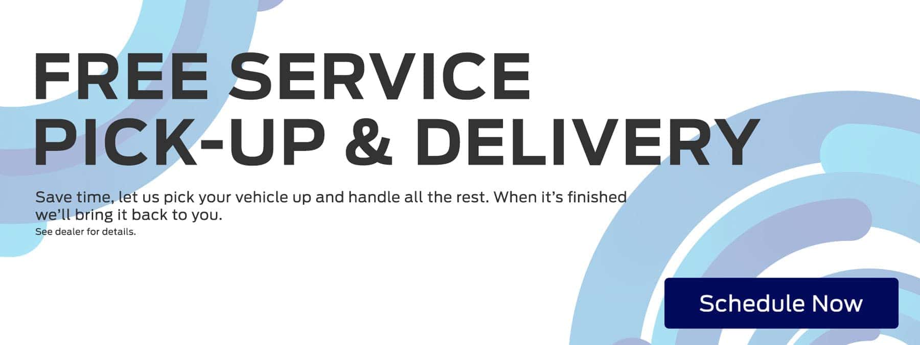 Free service pick and delivery