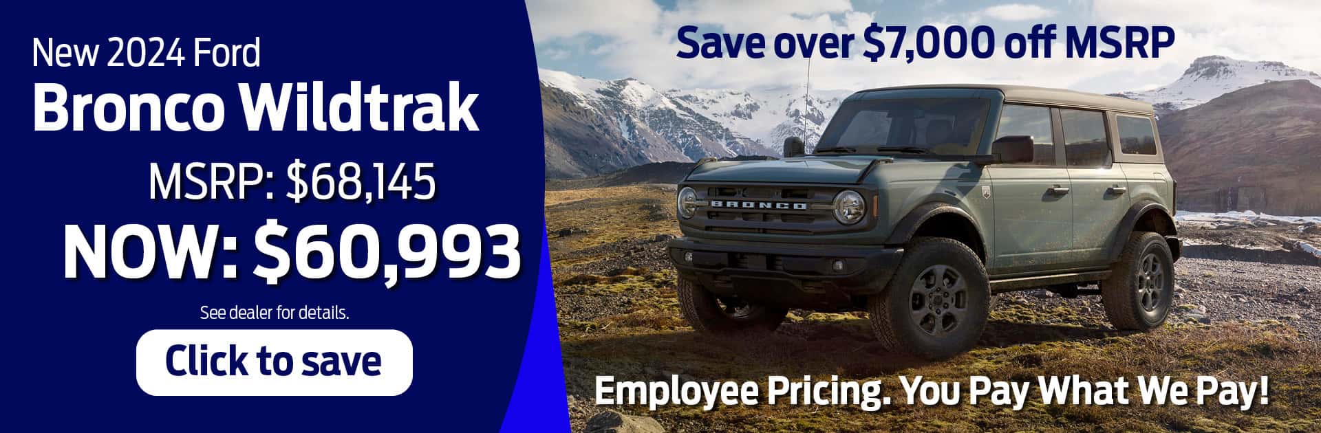 2024 Ford Bronco Wildtrak April 2025 Special Banner