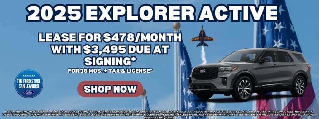 Explore more for less — lease the 2025 Explorer Active for just $478/month! Adventure-ready, family-approved, and only at The Ford Store San Leandro. Don’t wait — these deals won’t last!