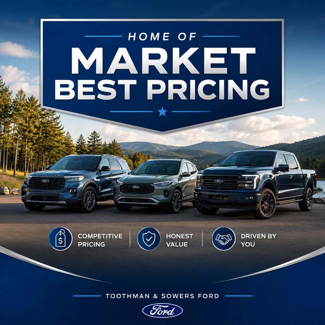 Ford vehicles with Home of Market Best Pricing graphic highlighting fair, consistent, stress-free pricing for Toothman and Sowers Ford shoppers