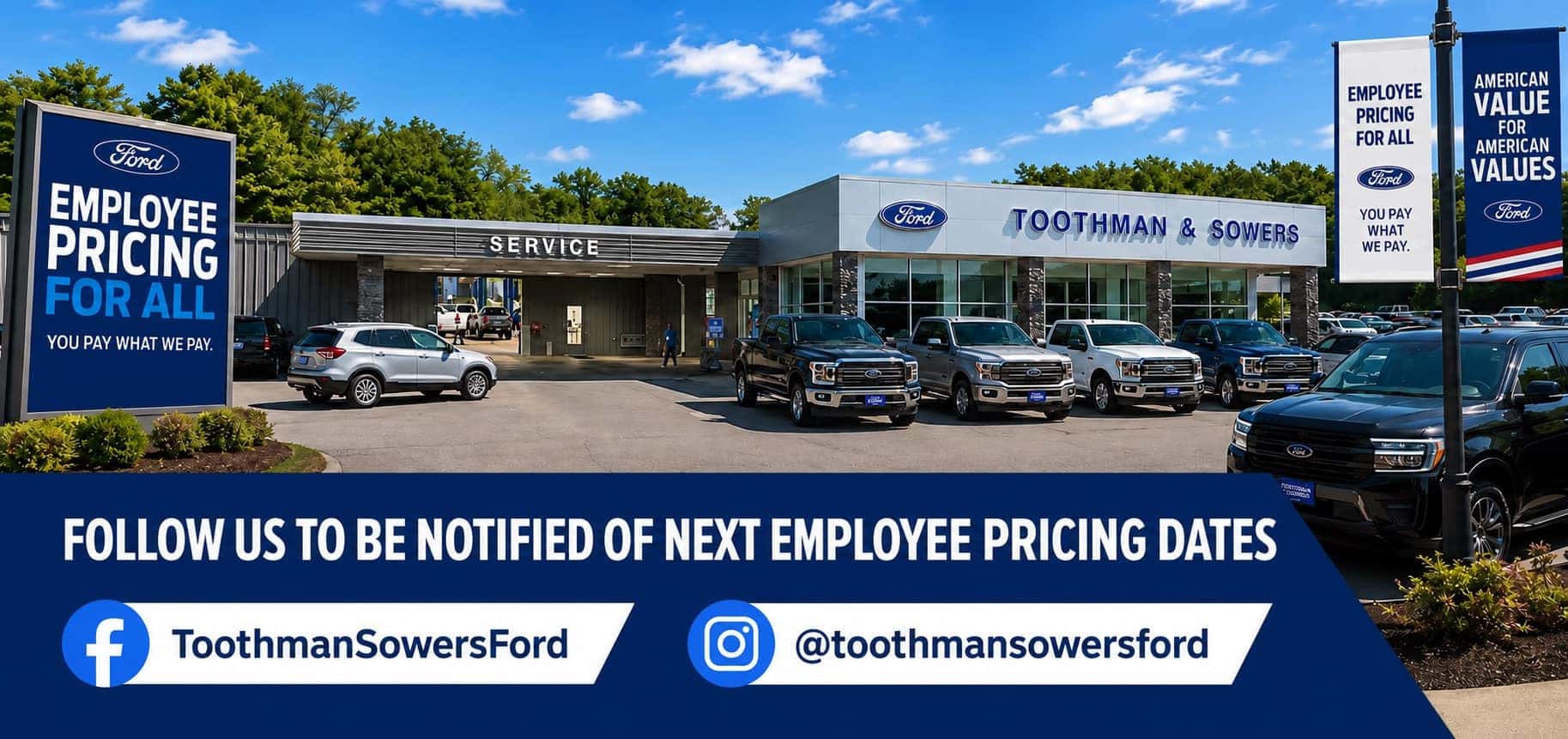 Toothman & Sowers Ford dealership banner encouraging shoppers to follow its Facebook and Instagram accounts for future Ford Employee Pricing dates.