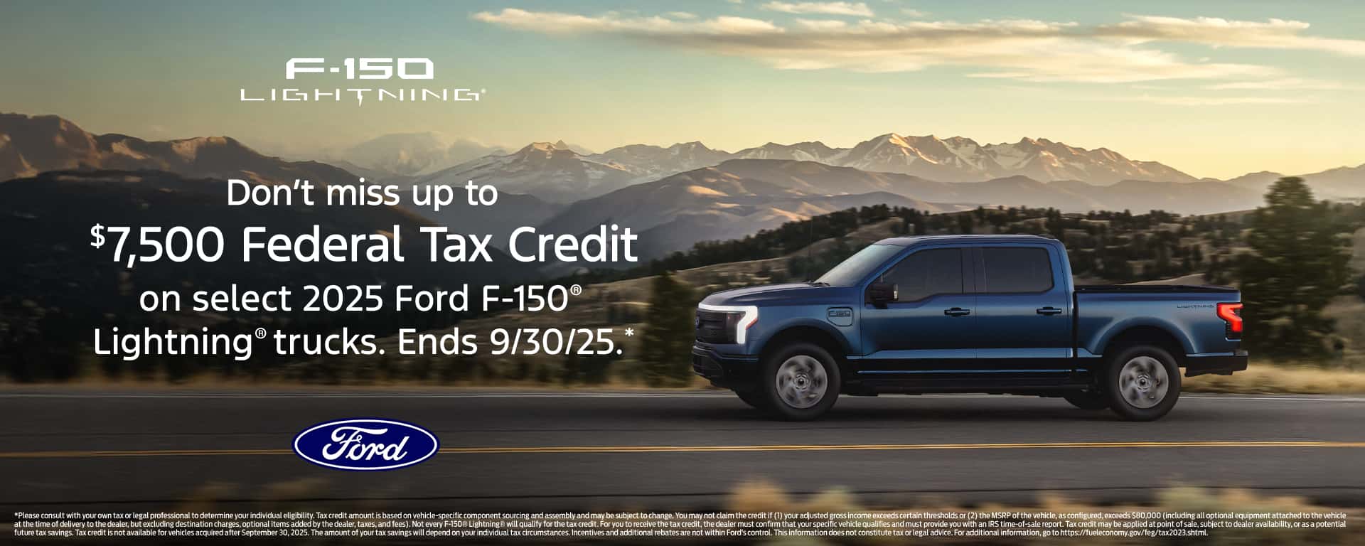 2025_FordShopper_F150Lightning_T3_FederalTaxCredit_7.29.25_DC_VelocityHP_1920x768_11952_30