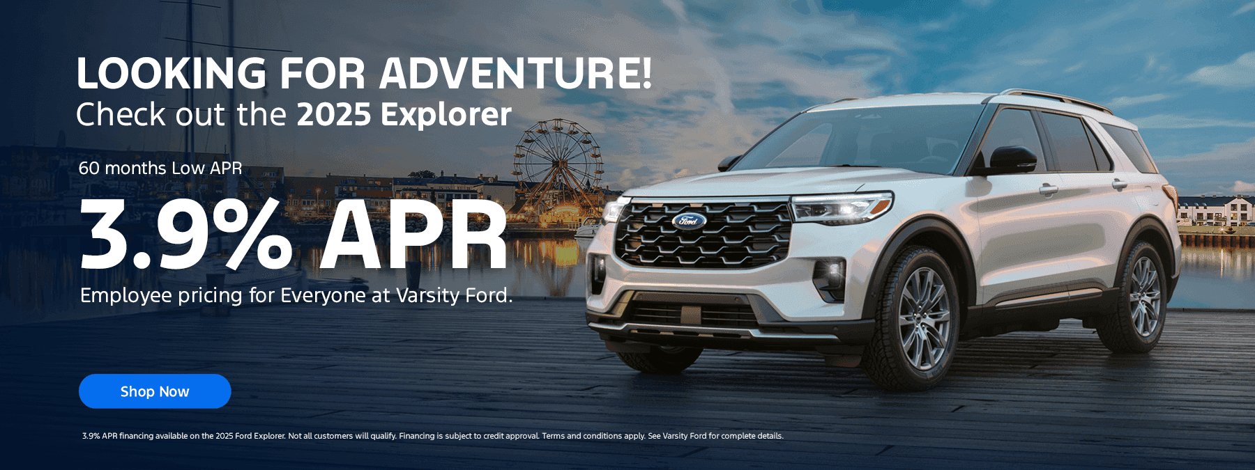 Looking for Adventure! Check out the 2025 Explorer