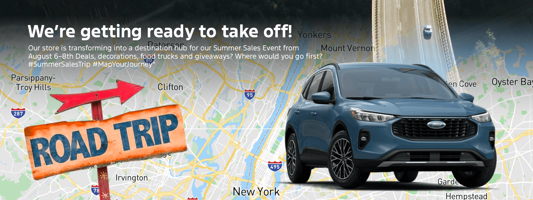 Our store is transforming into a destination hub for our Summer Sales Event from August 6–8th Deals, decorations, food trucks and giveaways? Where would you go first? #SummerSalesTrip #MapYourJourney"