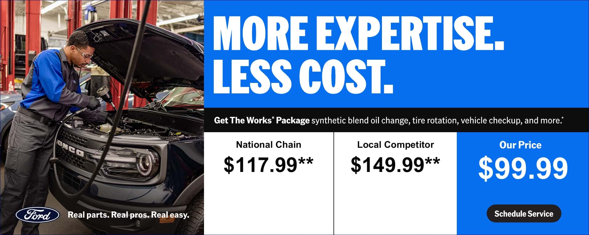 Get the Works Package wynthetic blend oil change, tire rotation, vehicle checkup, and more for $99.99
