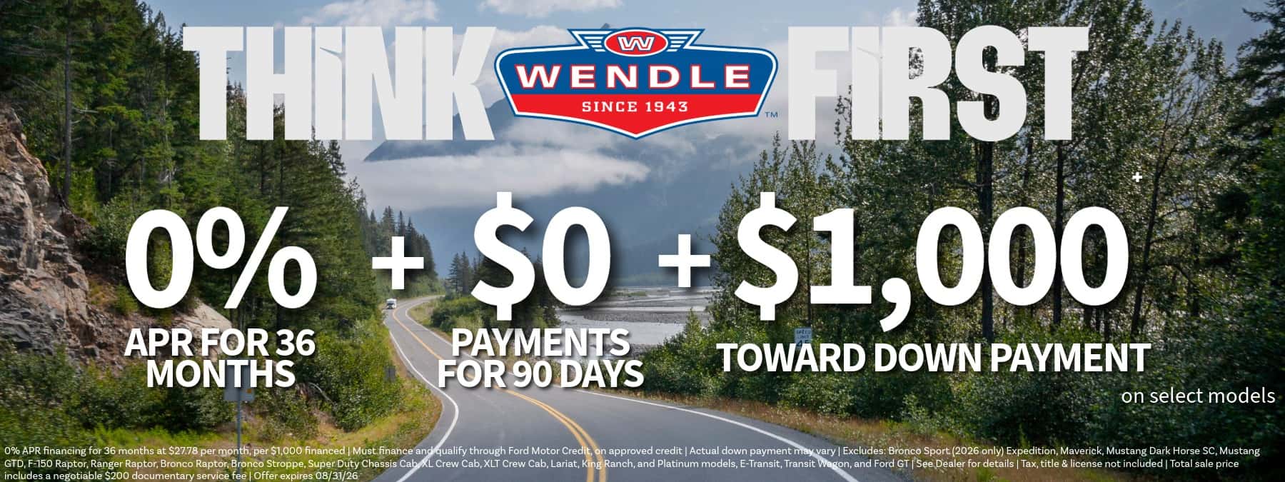 Wendle Ford banner featuring a mountain road; text reads 0% APR for 36 months, $0 payments for 90 days and $1,000 down payment.