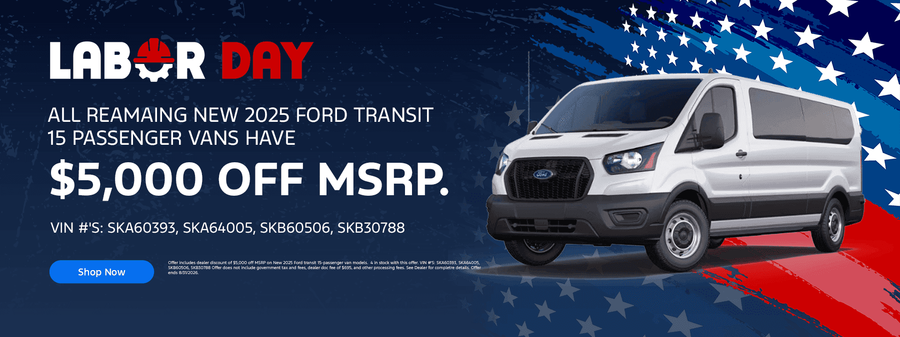 ALL REAMAING NEW 2025 FORD TRANSIT 15 PASSENGER VANS HAVE $5,000 OFF MSRP.