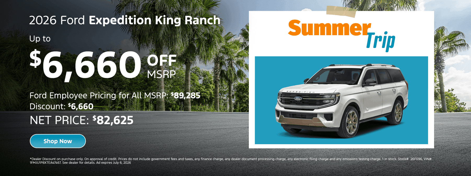 2026 Ford Expedition King Ranch Subtext: Ford Employee Pricing for All MSRP $89,285 Discount $6,660 NET PRICE $82,625